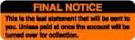 Item# UL1402  ‘Final Notice’ Label