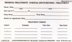 Item# 50-0233  Pending Treatment Cards-Partial Denture/Misc.