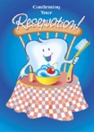 Item# RC122  “Reservation” Dental Reminder Postcard