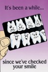 Item# RC143  “It’s Been Awhile” Dental Recall Postcard